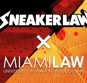 Sneaker Law x Miami Law Presents: Case Study Competition