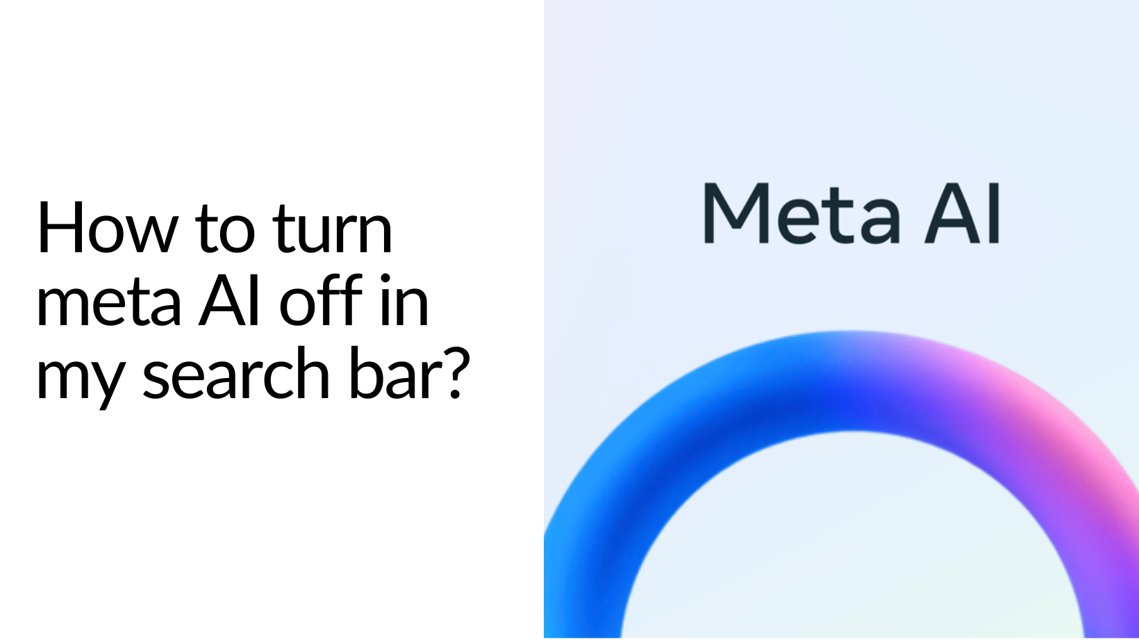 How to turn meta AI off in my search bar?