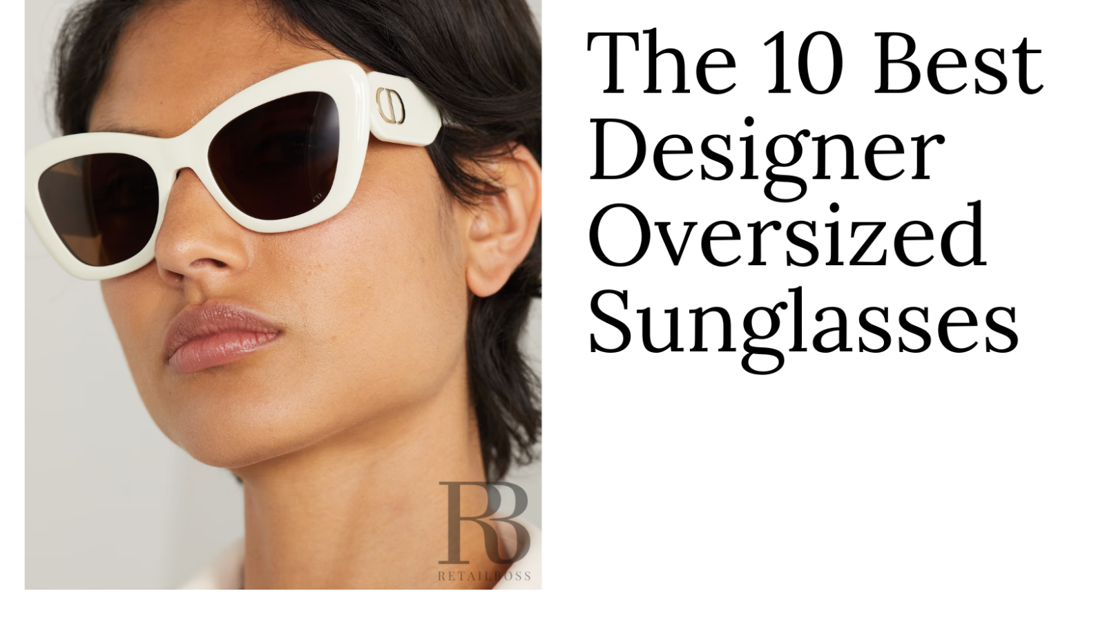Top 10 Best Sunglasses For Summer 2024