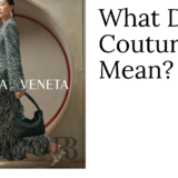 What Does Couture Mean?