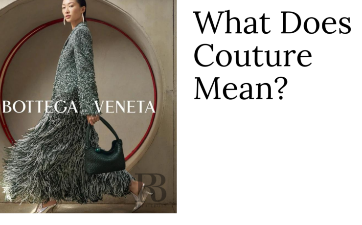 What Does Couture Mean?