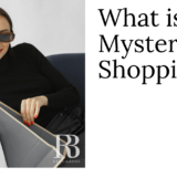 What is Mystery Shopping?