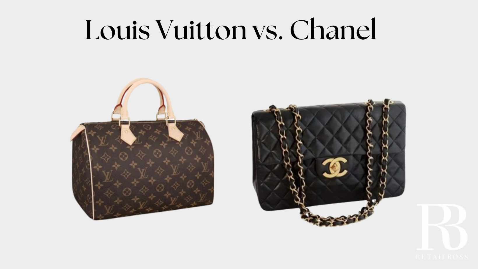 Which is more expensive Louis Vuitton or Chanel?