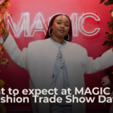 What to expect at MAGIC 2025, Fashion Trade Show Dates