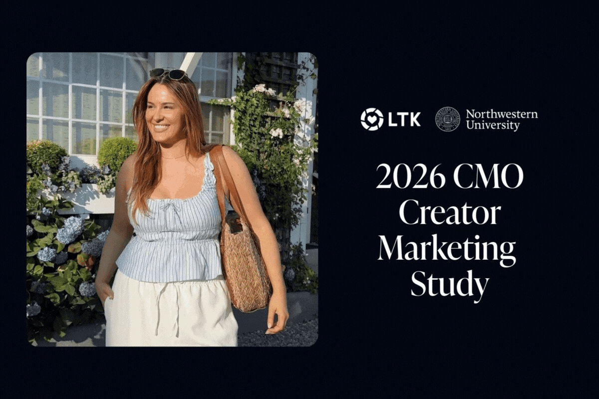 LTK and Northwestern University Study Reveals Creator Marketing as Top Investment for 2026