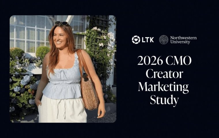 LTK and Northwestern University Study Reveals Creator Marketing as Top Investment for 2026