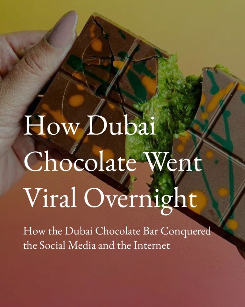How Dubai Chocolate Went Viral Overnight report page 1