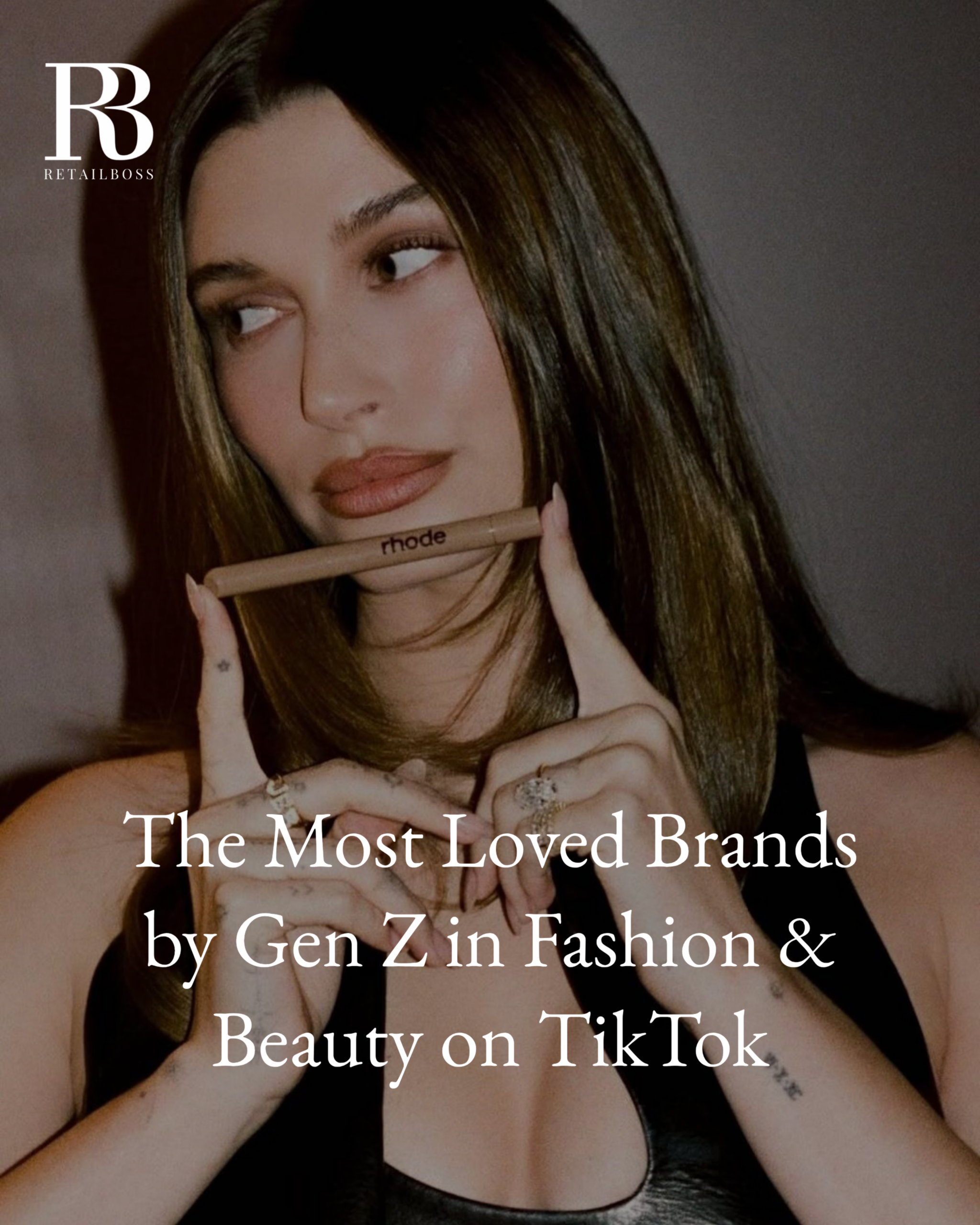 RetailBoss report cover: The Most-Loved Brands by Gen Z in Fashion and Beauty on TikTok.