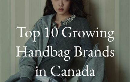 Top 10 Growing Handbag Brands in Canada report page 1