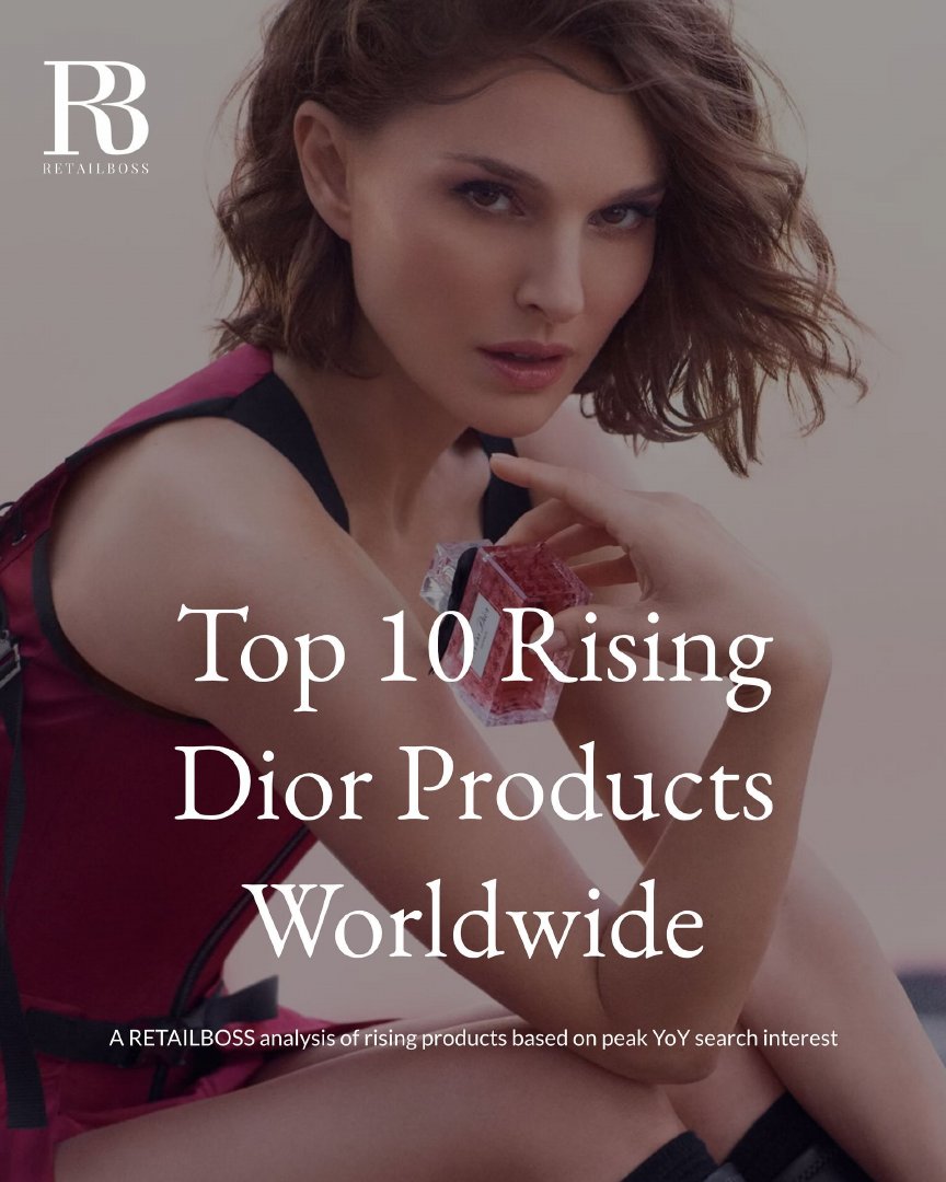 The Top 10 Rising Dior Products in 2026 report page 1