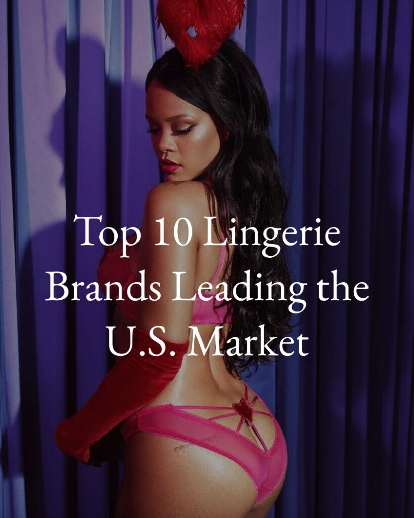 Top 10 Lingerie Brands Leading the US Market report page 1
