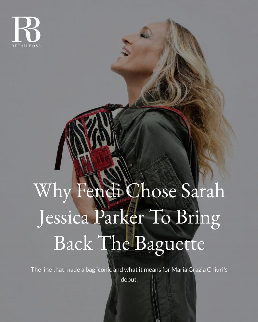 Why Fendi Chose Sarah Jessica Parker to Bring Back the Baguette report page 1